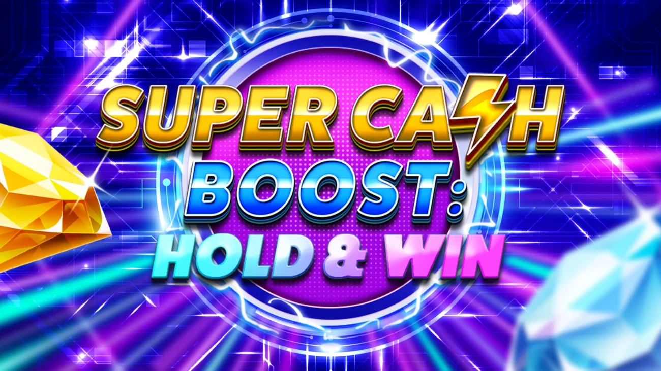 Super Cash Boost Hold & Win