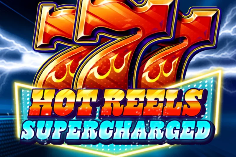 Dive into 777 Hot Reels: Supercharged – Your Friendly Guide to Winning Big!